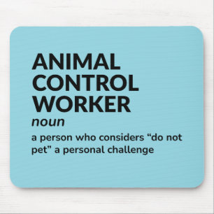 Animal Control Officer – Work Desk Definition Mouse Mat