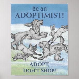 Animal Cruelty "Adopt, Don't Shop" Pets Dog, Cat Poster