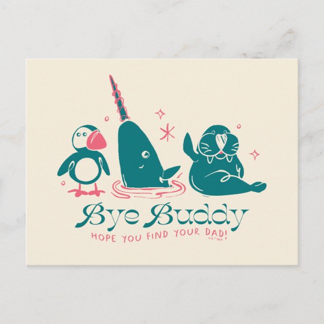 Animal Friends - Bye Buddy Hope You Find Your Dad Holiday Postcard (Front)