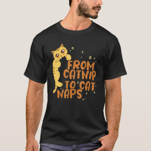 Animal From catnip to cat naps Cat Pet Store T-Shirt