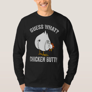 Animal Guess What Chicken Butt Chickens Meme Hen T-Shirt