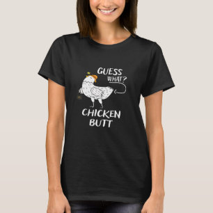 Animal Guess What Chicken Butt Cute Chickens Buffs T-Shirt