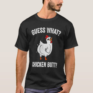Animal Guess What Chicken Butt Cute Chickens Buffs T-Shirt