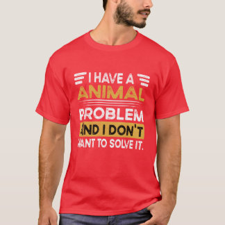 Animal is my hobby retro T-Shirt