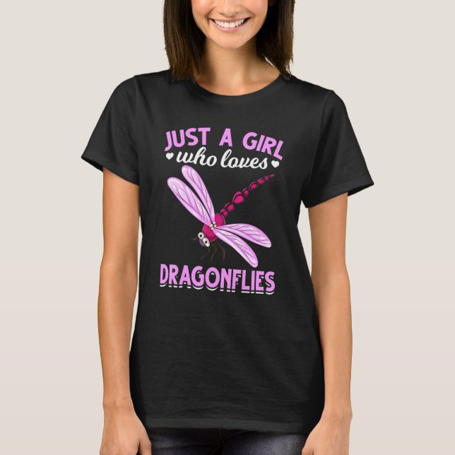 Animal Just A Girl Who Loves Dragonflies Insect Dr T-Shirt (Front)