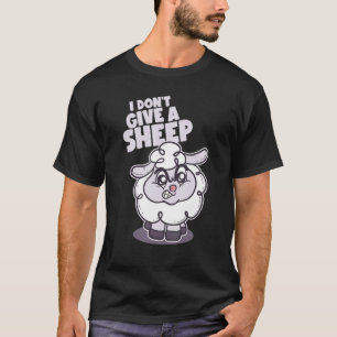 Animal Lamb Pun I Don't Give a Sheep 1 T-Shirt