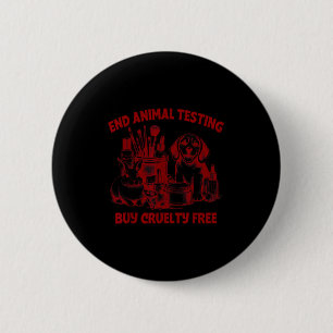 Animal lover animal rights cosmetic end animal 6 cm round badge