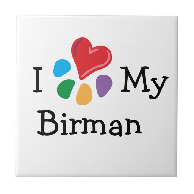 Animal Lover_I Heart My Birman Tile (Front)
