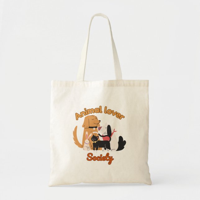 Animal Lover Society for Pet lover   Tote Bag (Front)