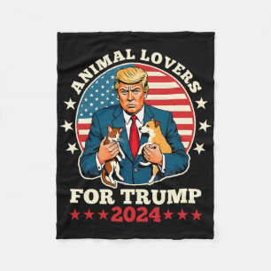 Animal Lovers For Trump 2024 Cat And Dog Campaign  Fleece Blanket