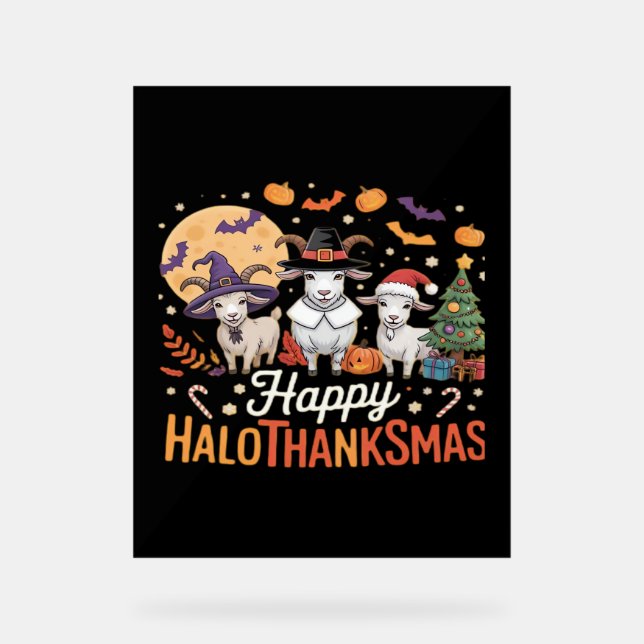 Animal Lovers Owners Happy Hallothanksmas Essentia Acrylic Sign (Front)