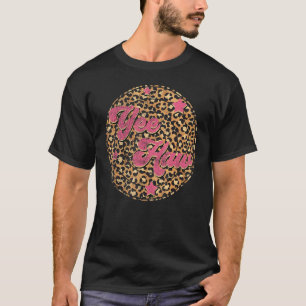 Animal Print Cowgirl Rancher Barn Life Riding Hors T-Shirt