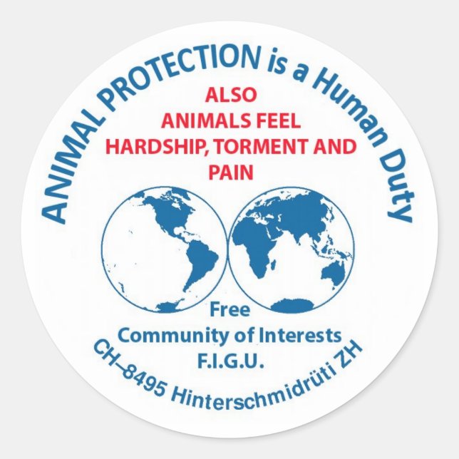 Animal Protection is a Human Duty by FIGU Classic Round Sticker (Front)