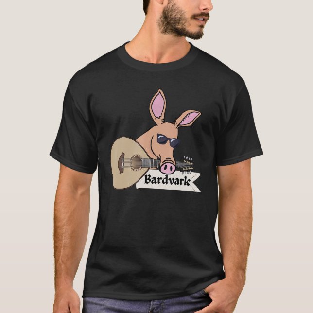 Animal Pun Bardvark For Aardvark  And Bards T-Shirt (Front)