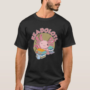 Animal Readolotl Reading Amphibian Bookworm Funny T-Shirt