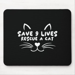Animal Rescue Adopt Cat Lover Save 9 Lives Rescue Mouse Mat