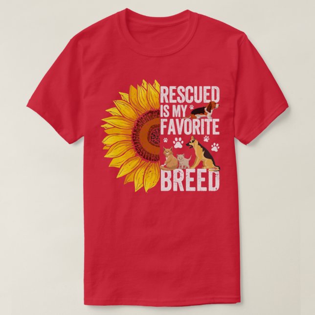 Animal Rescue Sunflower Rescued Is My Favourite Br T-Shirt (Design Front)
