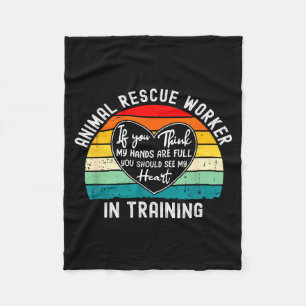 Animal Rescue Worker In Training Appreciation Fleece Blanket