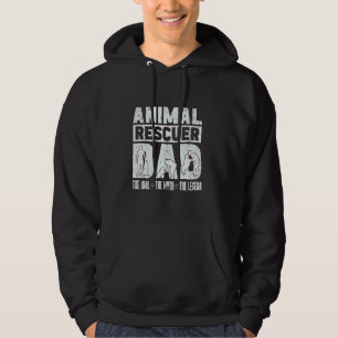 Animal Rescuer Dad The Idol The Animal Rescue Anim Hoodie