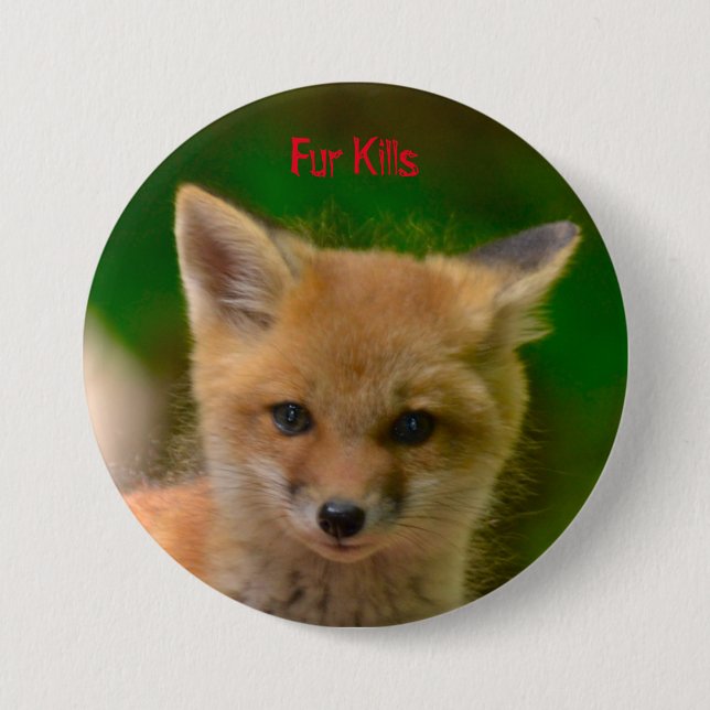 Animal Rights button, Fur Kills 7.5 Cm Round Badge (Front)