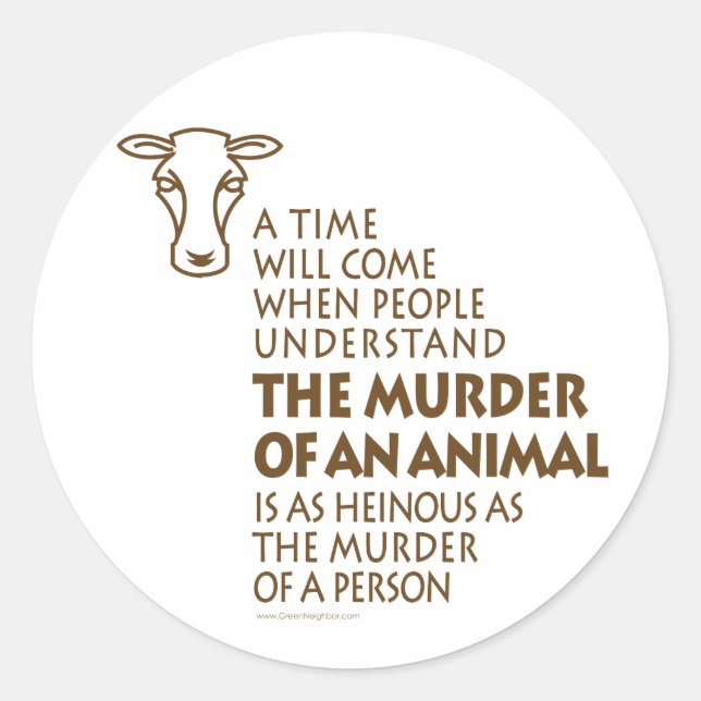 Animal Rights Quote Classic Round Sticker (Front)