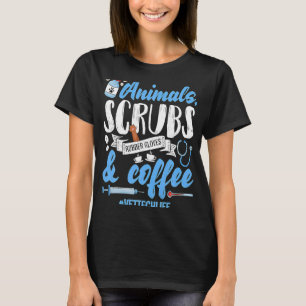 Animal Scrubs Rubber Gloves Coffee Veterinarian Ve T-Shirt