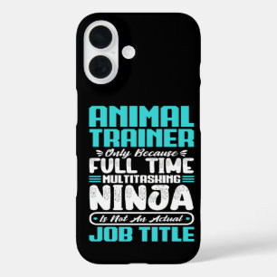 Animal Trainer Job Title Profession Funny Training iPhone 16 Case