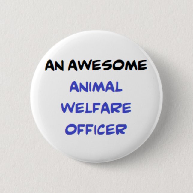 animal welfare officer2, awesome button (Front)