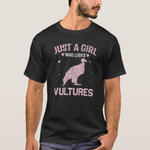 Animal Women Just A Girl Who Loves Vultures T-Shirt