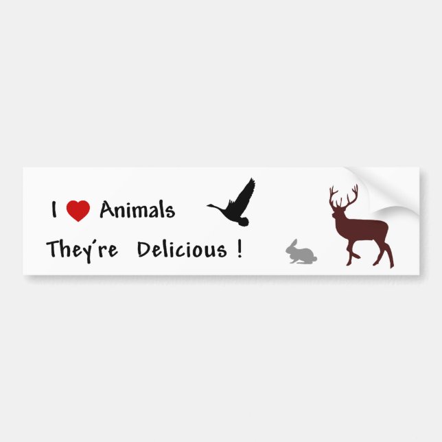Animals Are Delicious Bumper Sticker (Front)