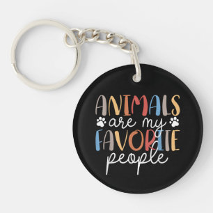 Animals Are My Favourite People Funny Animal Lover Key Ring