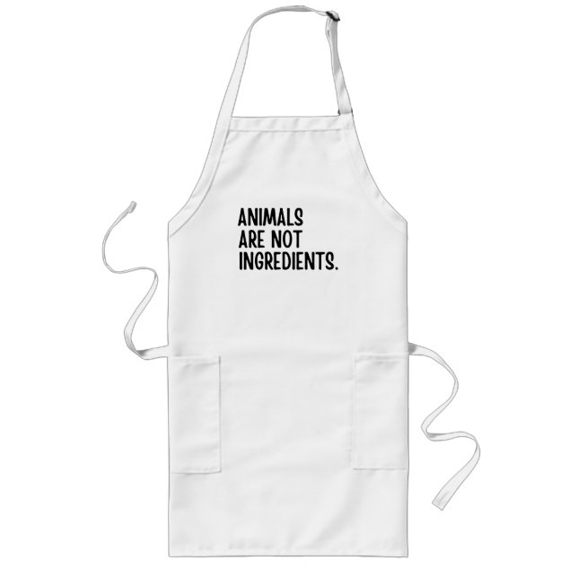 Animals Are Not Ingredients Long Apron (Front)