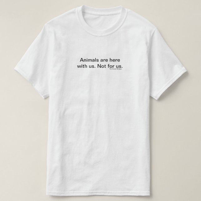 Animals Are With Us Simple Shirt (White) (Design Front)