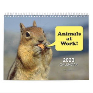"Animals at Work" 2023 Calendar