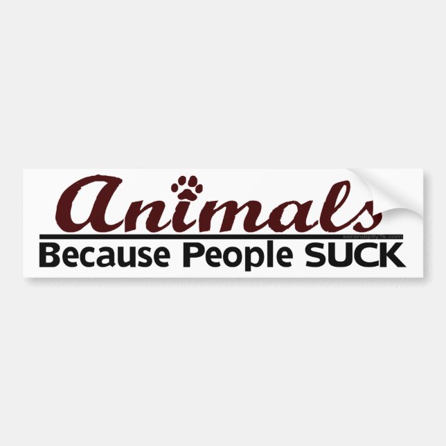 Animals Because People Suck Bumper Sticker (Front)