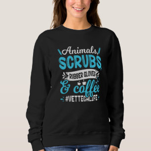 Animals Scrubs Rubber Gloves And Coffee Vet Tech L Sweatshirt