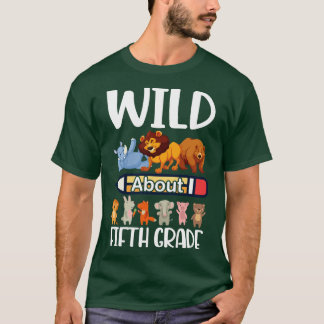 Animals Student Happy Back To School Wild About Fi T-Shirt