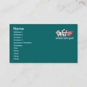 Animals Taste Good - Changeable Background Colour Business Card