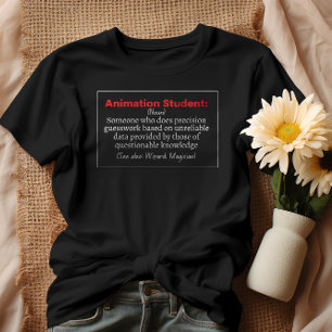 Animation Student funny definition T-Shirt