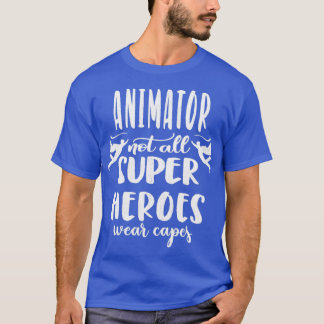 Animator Animators Gift  T-Shirt