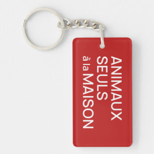 Animaux Seuls a la Maison Keychain