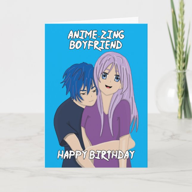 Anime Amazing Boyfriend Birthday  Card (Front)