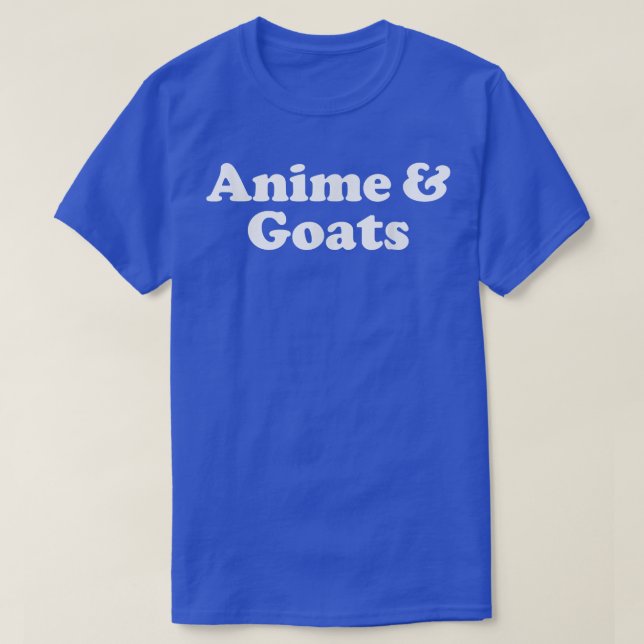 Anime and Goats or Goat Kawaii T-Shirt (Design Front)
