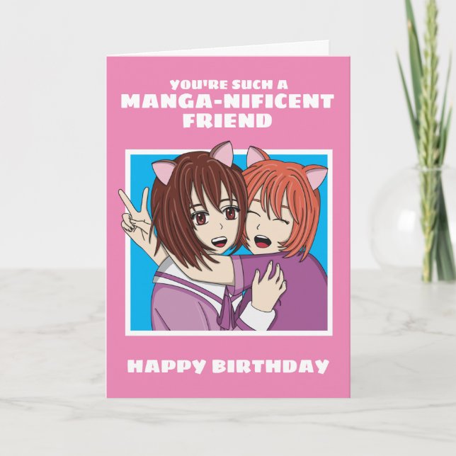 Anime And Manga Birthday Card For Best Friend (Front)