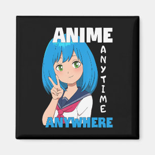Anime Anytime Anywhere Anime Girl  Magnet
