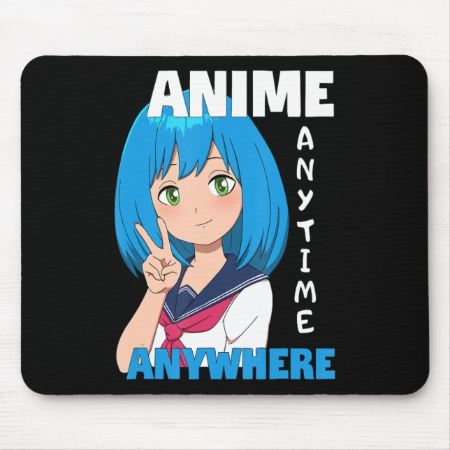 Anime Anytime Anywhere Anime Girl  Mouse Mat (Front)