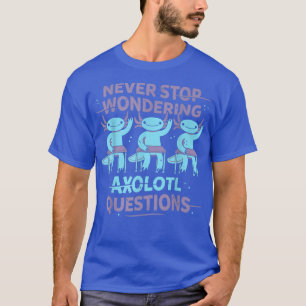 Anime Axolotl Waifu Who Love Anime Ramen And Sketc T-Shirt