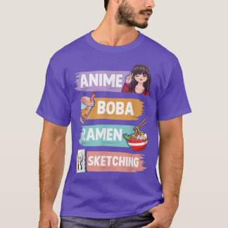 Anime Boba Ramen Sketching Otaku Kawaii Anime Girl T-Shirt