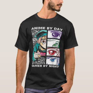 Anime By Day Gamer By Night - Anime Eyes Video Gam T-Shirt