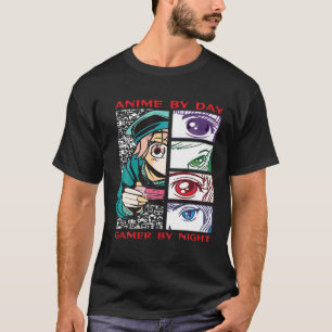 Anime By Day Gamer By Night, Kawaii Anime Girl Gam T-Shirt